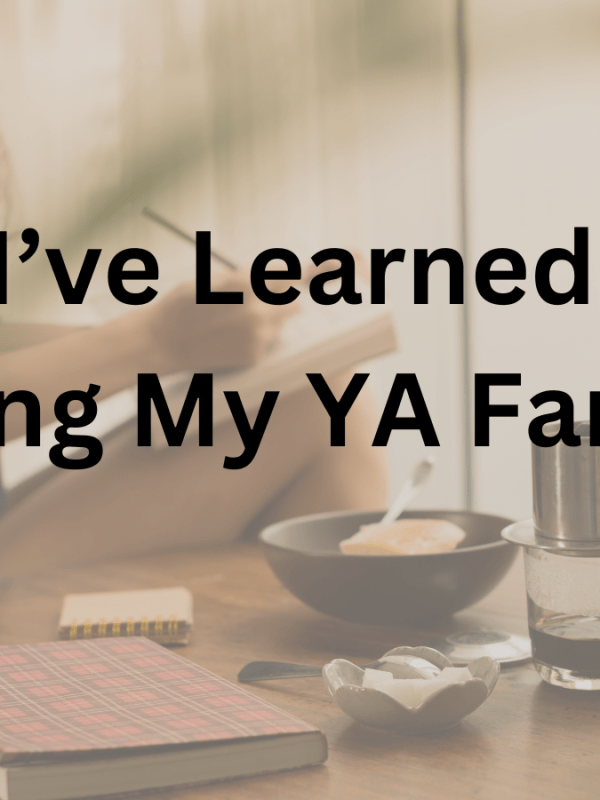 What I’ve Learned While Writing My YA&nbsp;Fantasy
