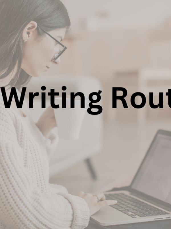 My Writing Routine